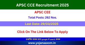 APSC CCE Recruitment 2025