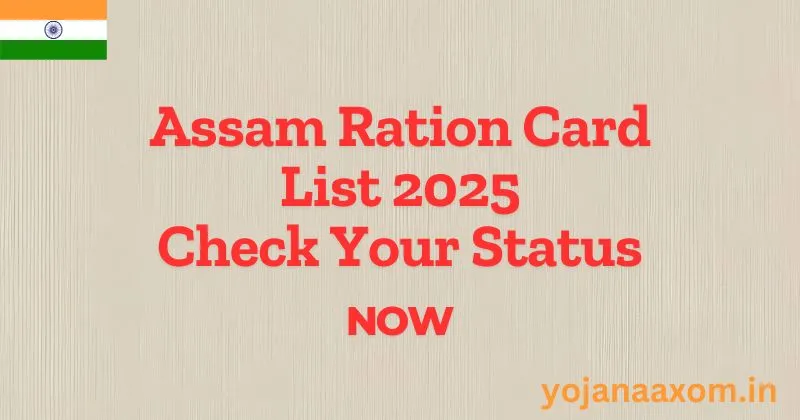 Assam Ration Card List 2025