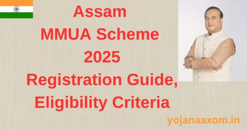 Assam MMUA Scheme 2025